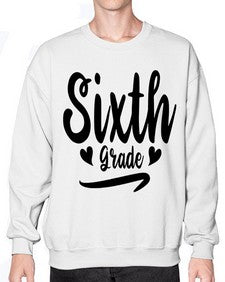 Sixth Grade 874# - sixth grade- Sweatshirt - Crew