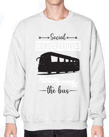 Social conservatives say who drives the bus 5# - bus- Sweatshirt - Crew