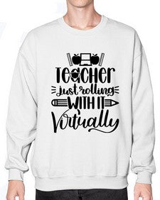 Teacher Just Rolling Style 1453# - teacher- Sweatshirt - Crew