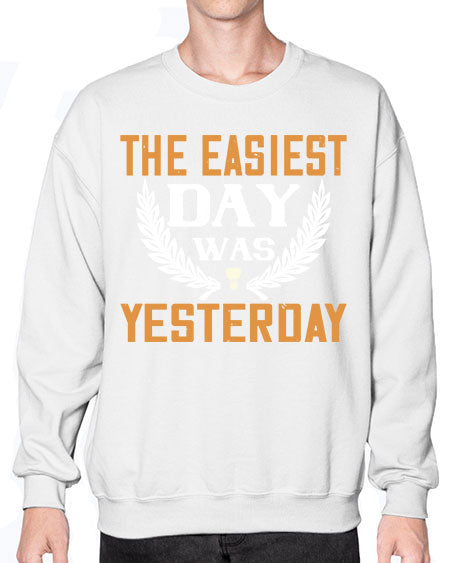 The easiest day was yesterday 1834# - badminton- Sweatshirt - Crew
