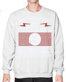 The smallest act of kindness is worth more than the grandest intention Style 22# - volunteer- Sweatshirt - Crew