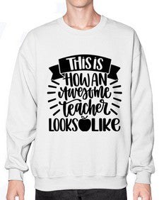 This Is How An Awesome Style 1542# - teacher- Sweatshirt - Crew