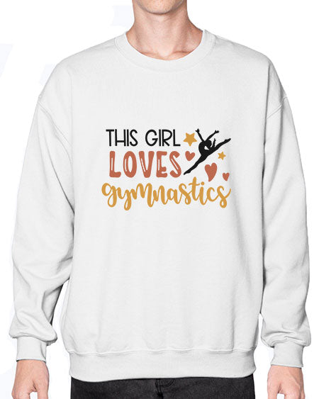 This girl loves gymnastics - cheer- Sweatshirt - Crew