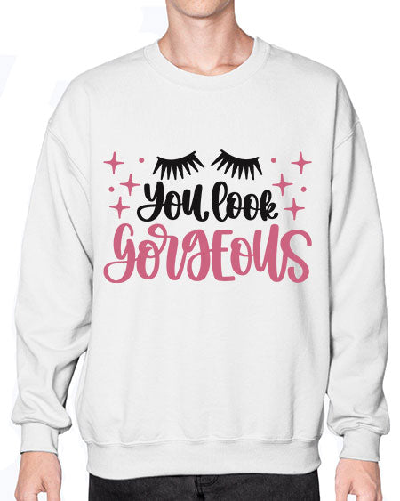 You Look Gorgeous Style 2# -makeup Sweatshirt - Crew