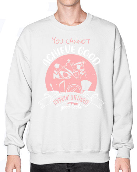 You cannot achieve good makeup without good tools Style 173# -makeup Sweatshirt - Crew