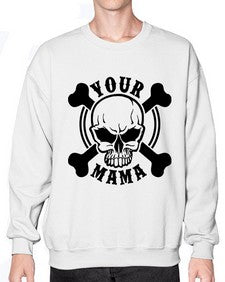 Your mama 1272# - skull and bones- Sweatshirt - Crew