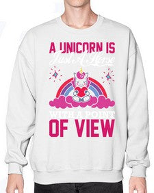 a unicorn is just a horse with a point of view 3# - unicorn- Sweatshirt - Crew