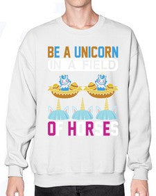 be a unicorn in a field of horses 39# - unicorn- Sweatshirt - Crew