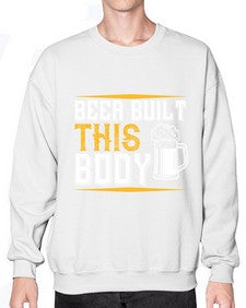 beer built this body 642# - beer- Sweatshirt - Crew