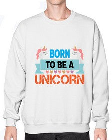 born to be a unicorn 65# - unicorn- Sweatshirt - Crew