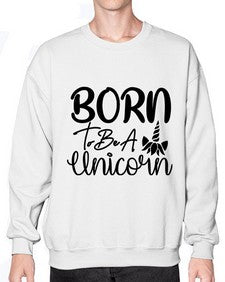 born to be a unicorn 66# - unicorn- Sweatshirt - Crew