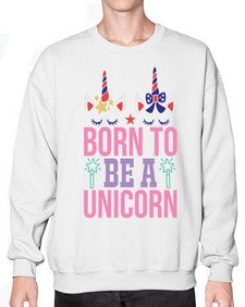 born to be a unicorn 70# - unicorn- Sweatshirt - Crew