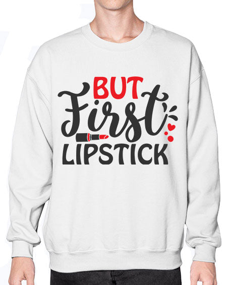 but first lipstick Style 160# -makeup Sweatshirt - Crew