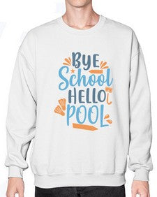 bye school hello pool 32# - general school- Sweatshirt - Crew