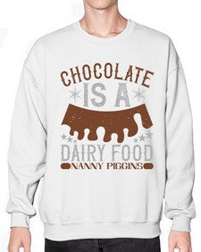 chocolate is a dairy food nanny piggins 91# - chocolate- Sweatshirt - Crew