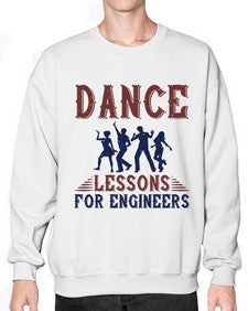 dance lessons for engineers 691# - engineer- Sweatshirt - Crew