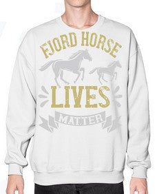 fjord horse lives matter Style 54# - horse- Sweatshirt - Crew