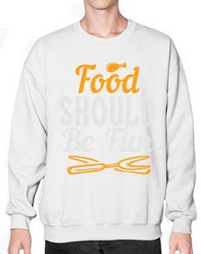 food should be fun 174# - cooking- Sweatshirt - Crew