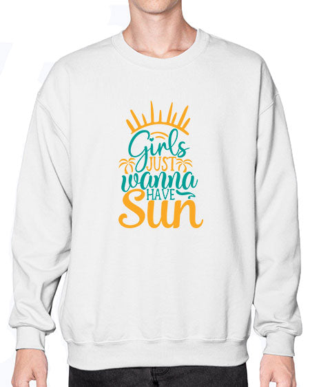 girls just wanna have sun Style 102# - summer- Sweatshirt - Crew