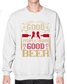 good people drink good beer 181# - drinking- Sweatshirt - Crew