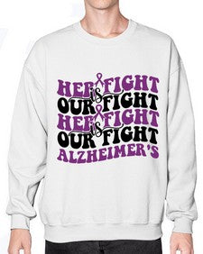 her fight is our fight alzheimer s 156# - alzheimers- Sweatshirt - Crew