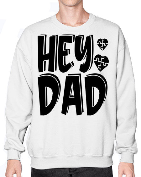 hey dad Style 15# - autism- Sweatshirt - Crew