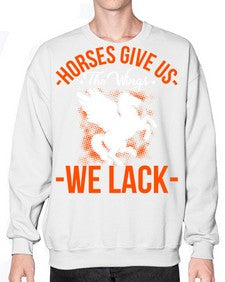 horses give us the wings we lack Style 4# - horse- Sweatshirt - Crew