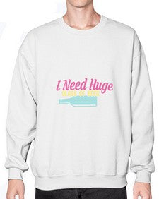 i need huge glass of beer 240# - beer- Sweatshirt - Crew