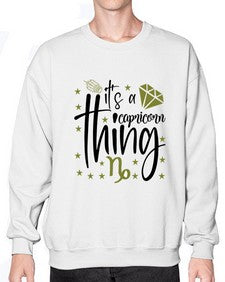its a Capricorn thing 265# - capricorn- Sweatshirt - Crew