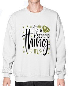 its a scorpio thing 262# - scorpio- Sweatshirt - Crew