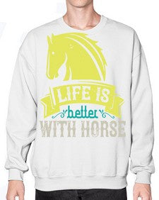 life is better with horse Style 29# - horse- Sweatshirt - Crew