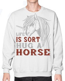 life is sort hug a horse Style 28# - horse- Sweatshirt - Crew