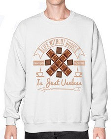 life without books chocolate coffee is just useless 318# - chocolate- Sweatshirt - Crew
