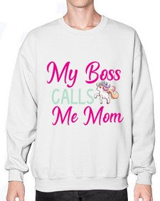 my boss calls me mom 313# - unicorn- Sweatshirt - Crew