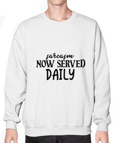 sarcasm now served daily 83# - sarcastic- Sweatshirt - Crew
