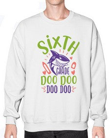 sixth grade doo doo 875# - sixth grade- Sweatshirt - Crew