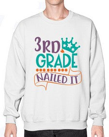 third grade nailed it 970# - third grade- Sweatshirt - Crew