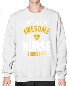 this is what an awesome Style 1548# - nurse- Sweatshirt - Crew