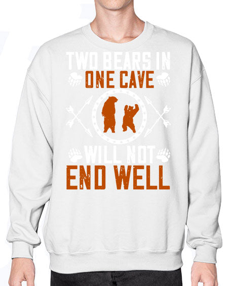 two bears in one cave will not end well 277# - bears - animals- Sweatshirt - Crew