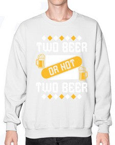 two beer or not two beer 1677# - beer- Sweatshirt - Crew