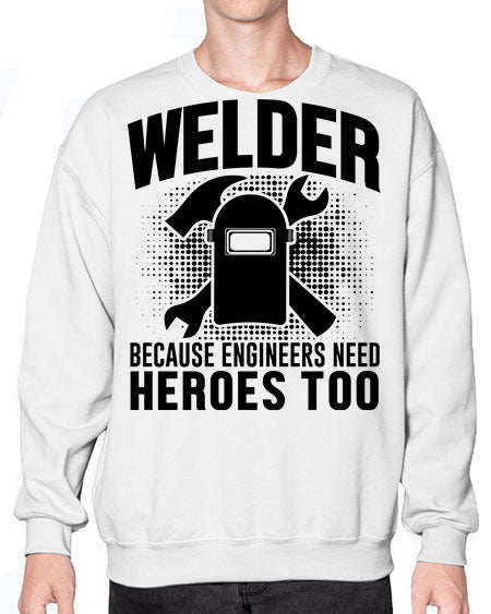 welder because 1611# - welder- Sweatshirt - Crew