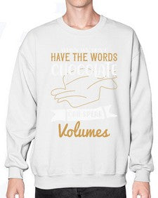 when we dont have the words chocolate can speak volumes 468# - chocolate- Sweatshirt - Crew