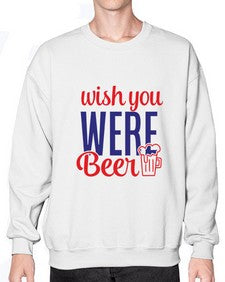 wish you were beer 1784# - beer- Sweatshirt - Crew