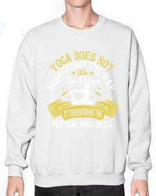 yoga does not transform the way we see things it transforms the person who sees  616# - yoga- Sweatshirt - Crew