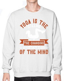 yoga is the stilling of the changing states of the mind  628# - yoga- Sweatshirt - Crew