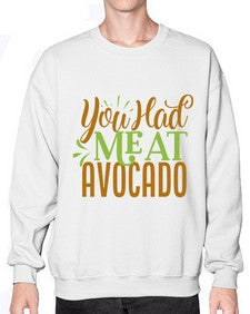 you had me at avocado 504# - Avocado- Sweatshirt - Crew
