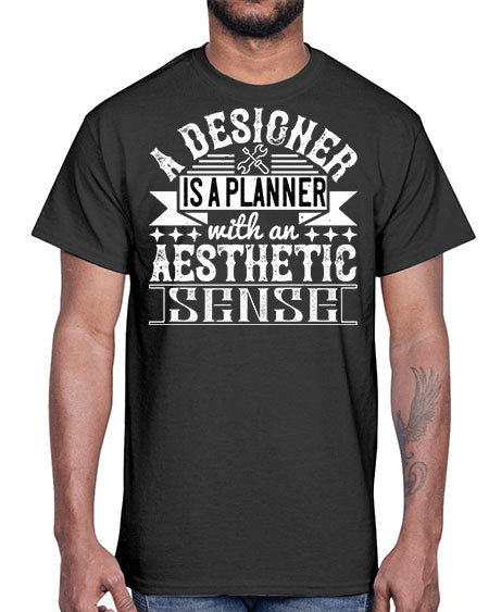 A designer is a planner with an aesthetic sense Style 9#- architect- Cotton Tee