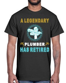 ALegendaryPlumberHasRetiredTshirt565#- plumber- Cotton Tee