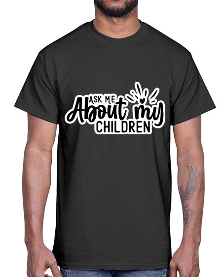 Ask Me About My Children 270#- baby- Cotton Tee
