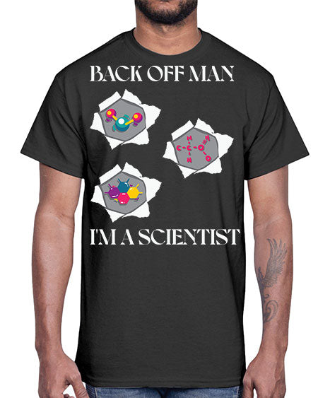 BackOffManImAScientistSkinite Scientist Skinite 289#- general science- Cotton Tee
